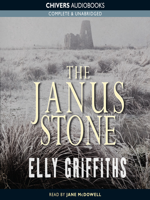 The Janus Stone (MP3): Ruth Galloway Mystery Series, Book 2
